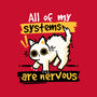 All Of My Systems Are Nervous-Womens-Fitted-Tee-NemiMakeit
