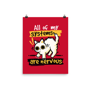 All Of My Systems Are Nervous