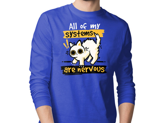 All Of My Systems Are Nervous