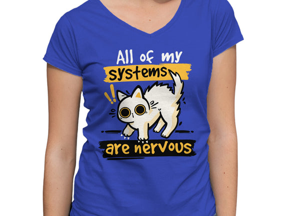 All Of My Systems Are Nervous