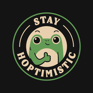 Stay Hoptimistic
