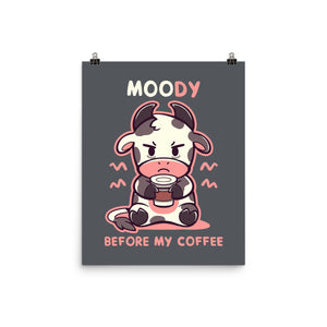 Moody Before My Coffee