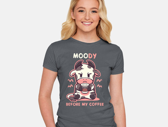 Moody Before My Coffee