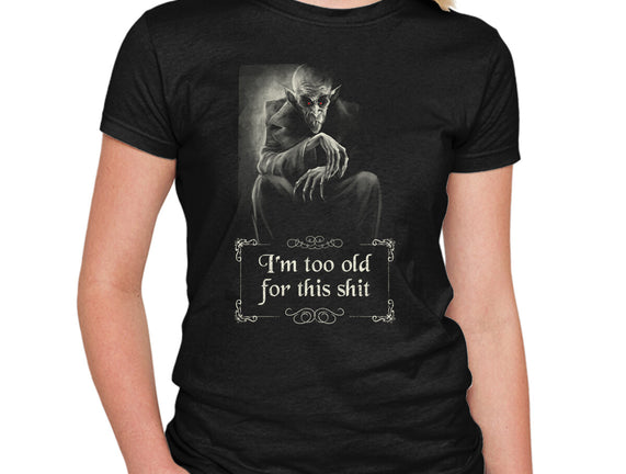 Nosferatu Is Too Old