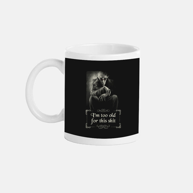 Nosferatu Is Too Old-None-Mug-Drinkware-zascanauta