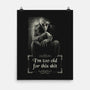 Nosferatu Is Too Old-None-Matte-Poster-zascanauta