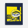 Kill Billy-None-Stretched-Canvas-estudiofitas