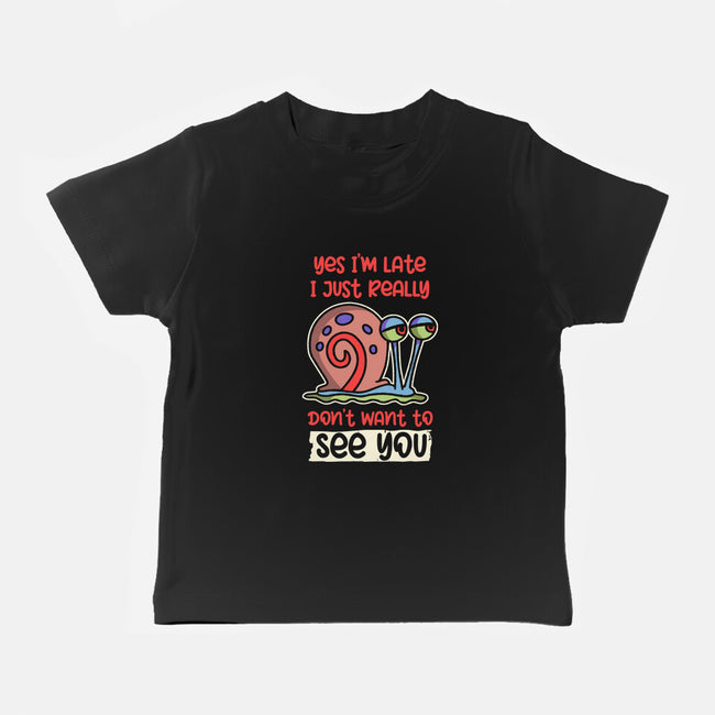 Yes I'm Late-Baby-Basic-Tee-turborat14