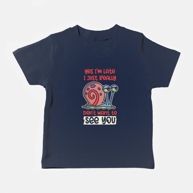 Yes I'm Late-Baby-Basic-Tee-turborat14