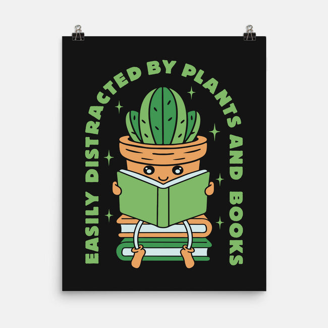Easily Distracted By Plants And Books-None-Matte-Poster-brunopires