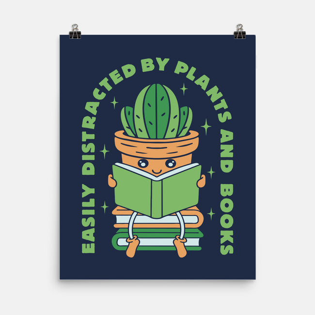 Easily Distracted By Plants And Books-None-Matte-Poster-brunopires