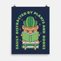 Easily Distracted By Plants And Books-None-Matte-Poster-brunopires