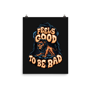 Feels Good To Be Bad