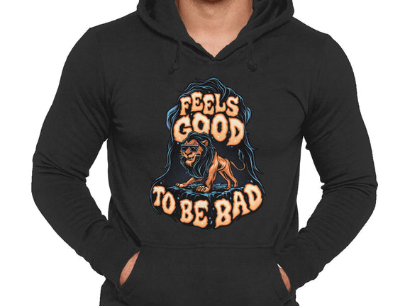 Feels Good To Be Bad