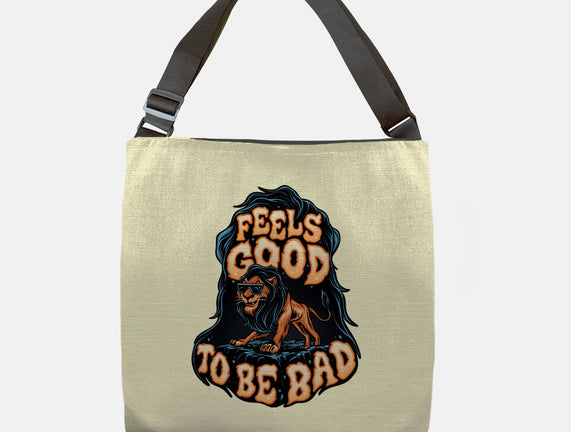 Feels Good To Be Bad