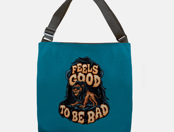 Feels Good To Be Bad