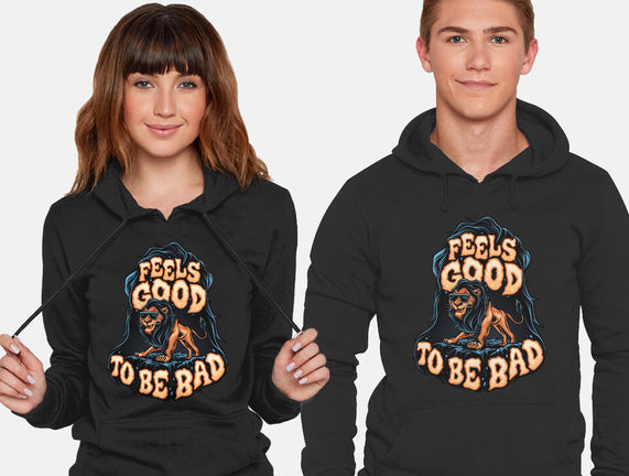 Feels Good To Be Bad