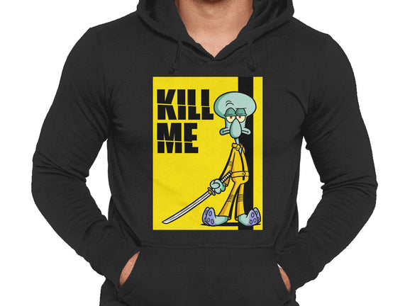 Kill Me