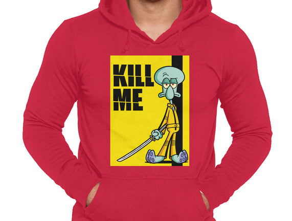 Kill Me
