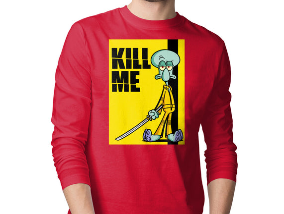 Kill Me