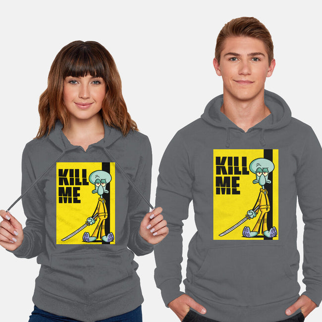 Kill Me-Unisex-Pullover-Sweatshirt-Barbadifuoco