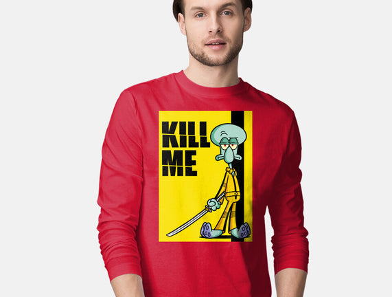 Kill Me