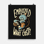 Employed But At What Cost-None-Matte-Poster-Arigatees