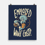 Employed But At What Cost-None-Matte-Poster-Arigatees