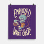 Employed But At What Cost-None-Matte-Poster-Arigatees
