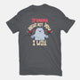 If Karma Doesn't Hit You I Will-Mens-Basic-Tee-MaxoArt