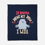 If Karma Doesn't Hit You I Will-None-Fleece-Blanket-MaxoArt