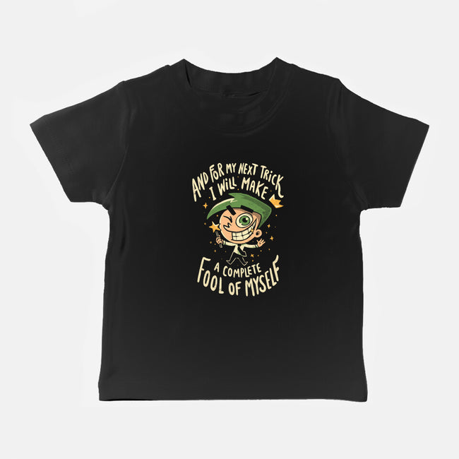 Fool Of Myself Trick-Baby-Basic-Tee-Arigatees