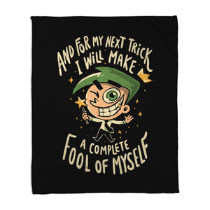 Fool Of Myself Trick