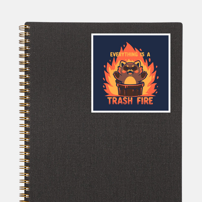 Everything Is A Trash Fire-None-Glossy-Sticker-TechraNova