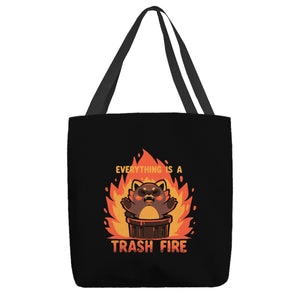 Everything Is A Trash Fire