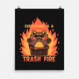 Everything Is A Trash Fire-None-Matte-Poster-TechraNova