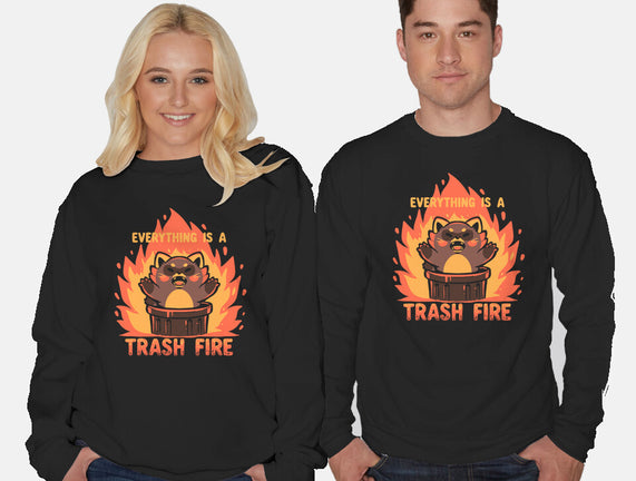 Everything Is A Trash Fire