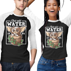 Just Add Water