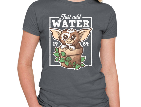 Just Add Water