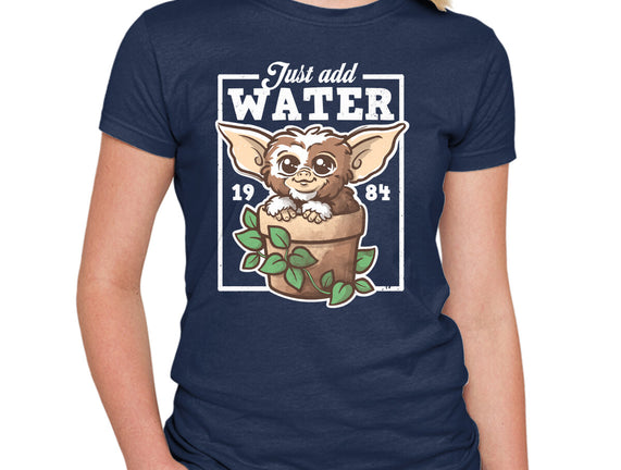 Just Add Water