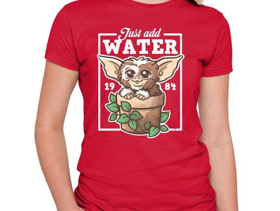 Just Add Water