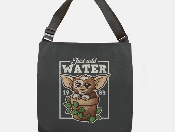 Just Add Water