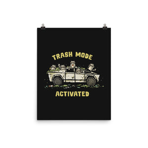 Trash Mode Activated