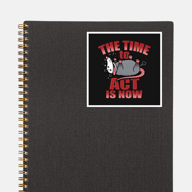 The Time To Act Is Now-None-Glossy-Sticker-Boggs Nicolas