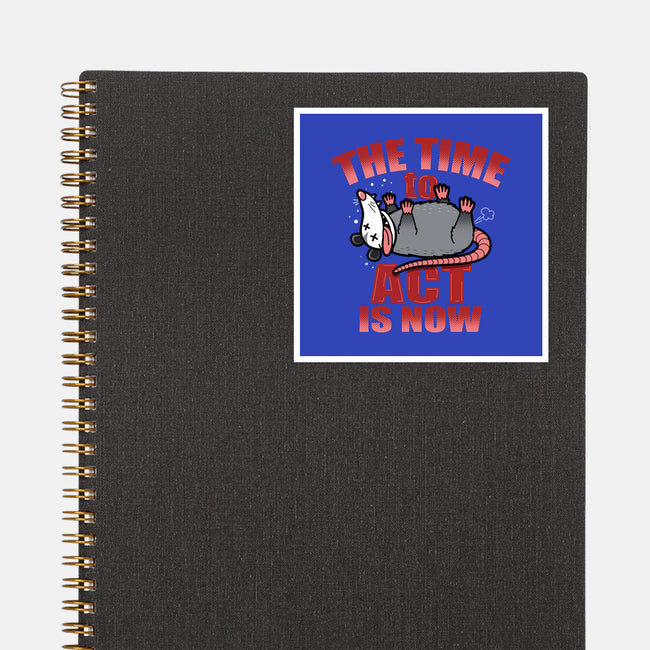 The Time To Act Is Now-None-Glossy-Sticker-Boggs Nicolas