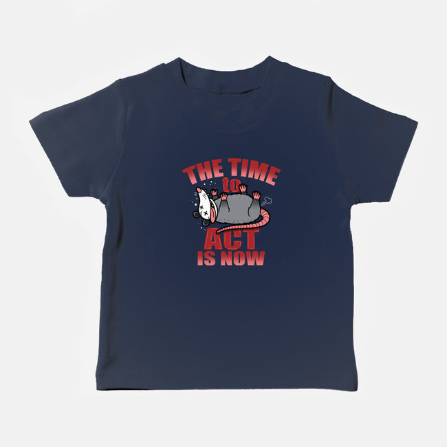 The Time To Act Is Now-Baby-Basic-Tee-Boggs Nicolas