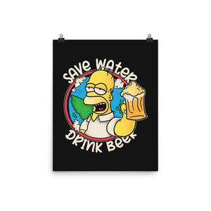 Save Water And Drink Beer
