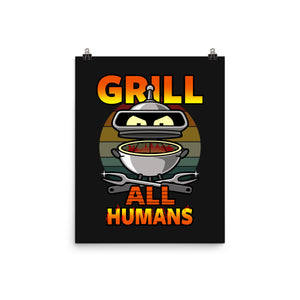 Grill All Humans