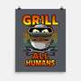 Grill All Humans-None-Matte-Poster-Boggs Nicolas