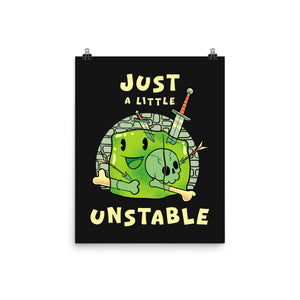 Just A Little Unstable